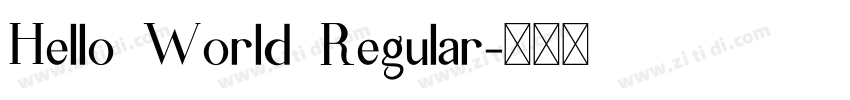 Hello World Regular字体转换 Hello World Regular字体转换